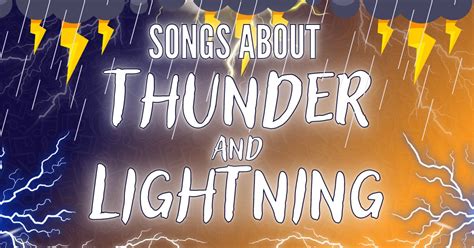 Thunder and lightning song - 